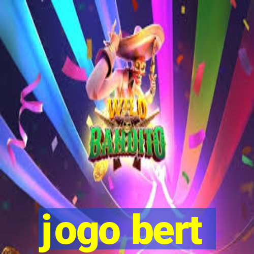 jogo bert